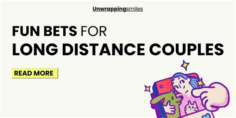 good bets between couples|23 Fun Bets For Long Distance Couples [Beyond Miles].